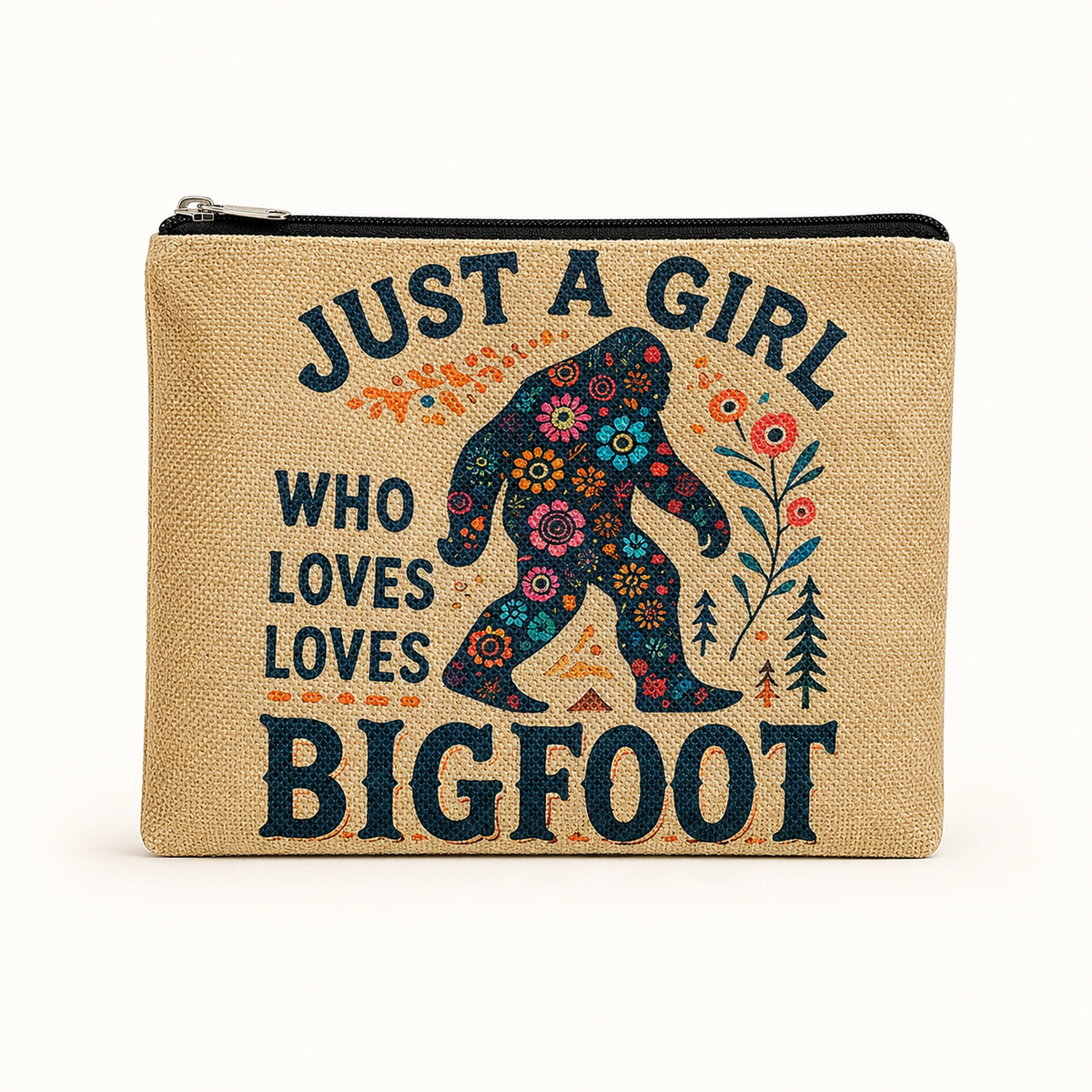Just a Girl Who Loves Bigfoot Large Zipper Pouch
